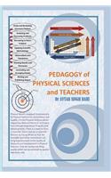 Pedagogy of Physical Sciences and Teachers