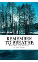 Remember to Breathe