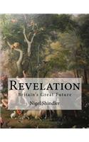 Revelation: Britain's Great Future(English)