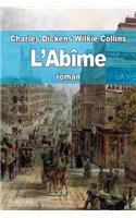 L'Abîme: (French)
