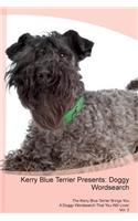 Kerry Blue Terrier Presents: Doggy Wordsearch the Kerry Blue Terrier Brings You a Doggy Wordsearch That You Will Love! Vol. 3