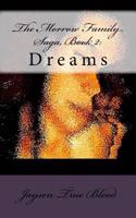 Morrow Family Saga, Book 2: Dreams