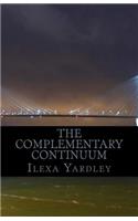 The Complementary Continuum