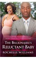 The Billionaire's Reluctant Baby