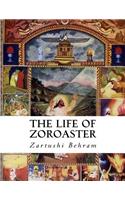 The Life of Zoroaster: (English)
