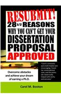 Resubmit! 28 1/2 reasons why you can't get your dissertation proposal approved