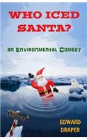Who Iced Santa?
