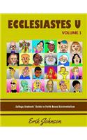 Ecclesiastes University Vol. 1