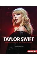 Taylor Swift: Superstar Singer and Songwriter(Gateway Biographies)