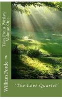 Tales From Portlaw Volume One - 'The Love Quartet'