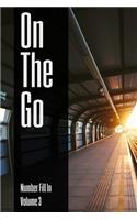 On The Go - Number Fill In - Volume 3: (3 On the Go - Number Fill in)