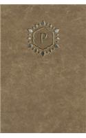 Monogram "p" Any Day Planner Journal: (16 Monogram Raw 365 Planner)