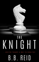 The Knight: (2 Stolen Duet)