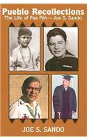 Pueblo Recollections: The Life of Paa Peh