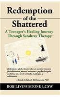 Redemption of the Shattered