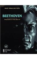 Beethoven: String Quartet in a Minor, Opus 132: Violin: Op. 132