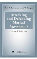 Attacking and Defending Marital Agreements