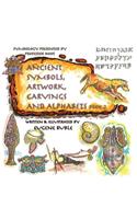 Ancient Symbols, Artwork, Carvings and Alphabets Book 2