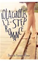 Lola Carlyle's 12-Step Romance