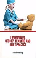 Fundamental Otology Pediatric And Adult Practice (Hb 2021)
