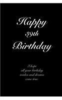 Happy 39th Birthday