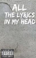 All The Lyrics In My Head