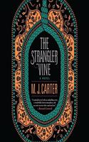 The Strangler Vine Lib/E