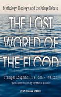 Lost World of the Flood Lib/E