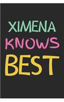 Ximena Knows Best: Lined Journal, 120 Pages, 6 x 9, Ximena Personalized Name Notebook Gift Idea, Black Matte Finish (Ximena Knows Best Journal)