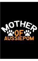 Mother Of Aussiepom