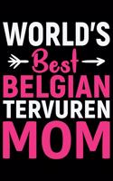 World's Best Belgian Tervuren Mom