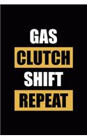 Gas Clutch Shift Repeat