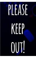 Please Keep Out!: The perfect way to record your passwords offline! Ideal gift for anyone who wants a secure way of recording their passwords!