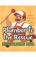 Plumber To The Rescue Kids Coloring Book: Plumber on the Job Cover Color Book for Children of All Ages. Yellow Diamond Design with Black White Pages for Mindfulness and Relaxation