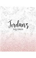 Jordan's Big Ideas: Personalized Notebook - 8x10 Lined Women's Journal
