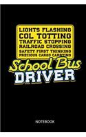 School Bus Driver Notebook: Notebook for school bus drivers and bus drivers