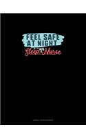 Feel Safe At Night Sleep With A Nurse: Cornell Notes Notebook(870 Cornell Notes Notebook)