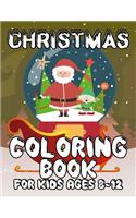 Christmas Coloring Book for Kids Ages 8-12
