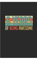 6 Years Of Being Awesome: Small Lined Notebook - Awesome Birthday Gift Idea