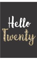 Hello Twenty: Birthday Journal - Makes a great gift!