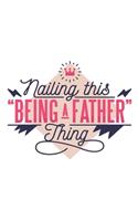 Nailing This Being A Father Thing