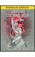 Mermaid Coloring Book for Adults: Beautiful Creatures, Cute Mermaids, Fantasy Scenes for Relaxation
