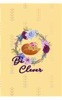 Be Clever