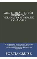 Arbeitsblätter Für Kognitive Verhaltenstherapie Für Sucht