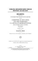 Combating methamphetamines through prevention and education