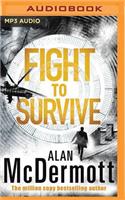 Fight to Survive
