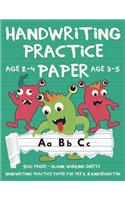 Handwriting Practice Paper: Handwriting Workbook For Kids, Pre K, Kindergarten (Age 2-4, 3-5) - Handwriting Printing Workbook - Lined Paper Handwriting Practice - Blank 100 Pag