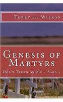 Genesis of Martyrs