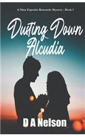 Dusting Down Alcudia: A Nina Esposito Novel(1 The Nina Esposito Romantic Mysteries)