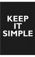 Keep It Simple: 100-Page Blank 6x9 Recovery Journal - Black - Great Gift for the Road to Sobriety - Rehab - Addiction and Alcoholism(2 Recovery Journals)